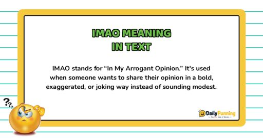 IMAO meaning in text explained in a paragraph on a yellow card with confused emoji and DailyPunning logo design.