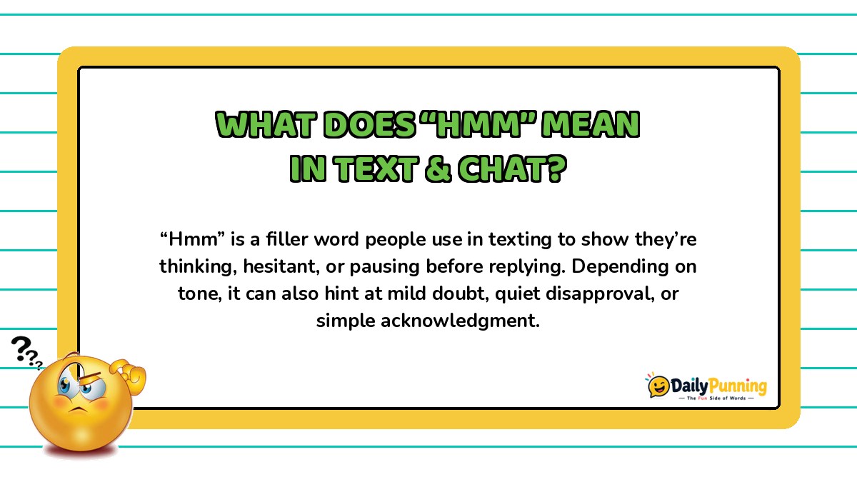 What does hmm mean in text and chat explained on a yellow card with confused emoji and DailyPunning logo design.