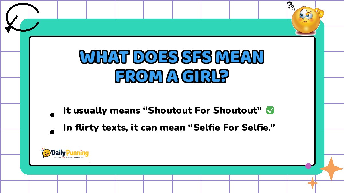 SFS meaning from a girl explained on a colorful chat card with checkmark badge, confused emoji, and DailyPunning logo design.