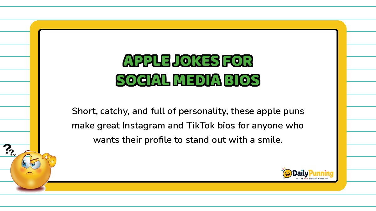 Apple jokes for social media bios explained on a yellow-bordered card with paragraph text, confused emoji, and DailyPunning logo.