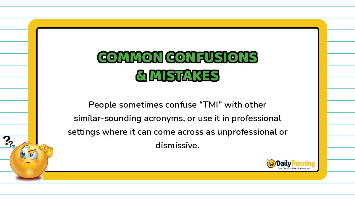 Common TMI confusions and mistakes explained on a yellow-bordered card with paragraph text, confused emoji, and DailyPunning logo design.