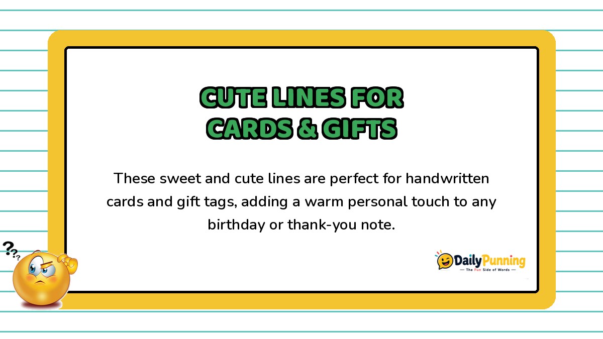 Card featuring cute lines for cards and gifts, with a confused emoji, yellow border design, and DailyPunning logo branding.