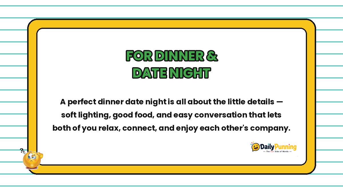 For Dinner and Date Night idea explained on a yellow-bordered card with paragraph text, confused emoji, and DailyPunning logo inside.