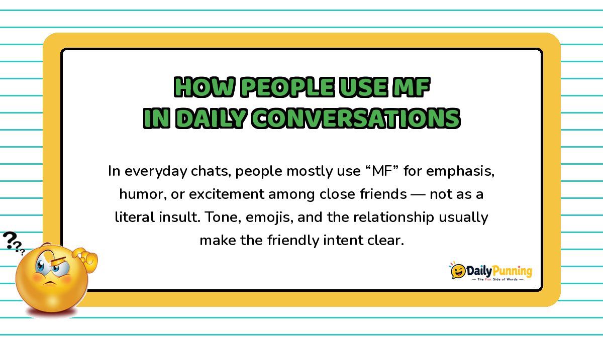 How people use MF in daily conversations explained on a yellow bordered card with confused emoji, paragraph text, and DailyPunning logo.
