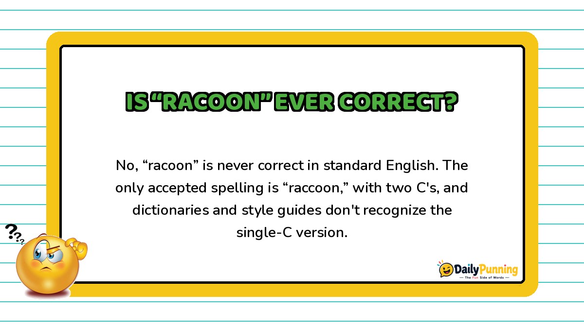 Is Racoon ever correct? Answer explained on a yellow-bordered card with paragraph text, confused emoji, and DailyPunning logo design.