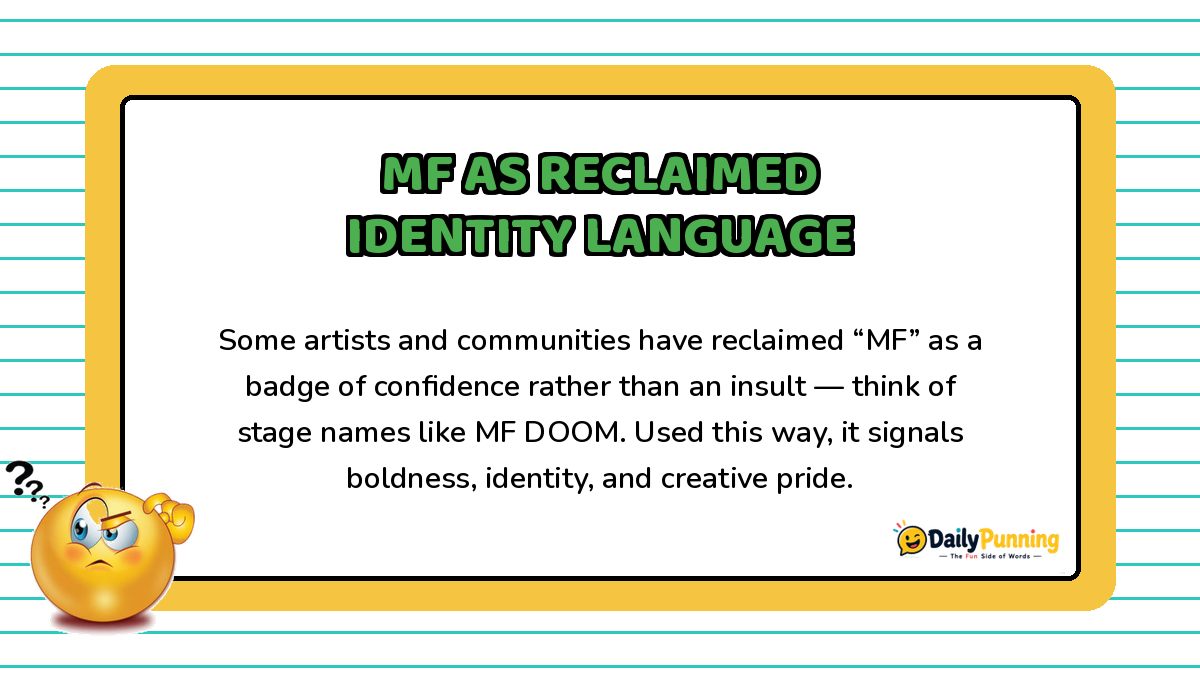 MF as reclaimed identity language explained on a yellow bordered card with confused emoji, paragraph text, and DailyPunning logo.