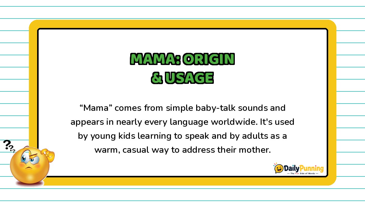 Mama word origin and usage explained on a yellow-bordered card with paragraph text, confused emoji, and DailyPunning logo design.