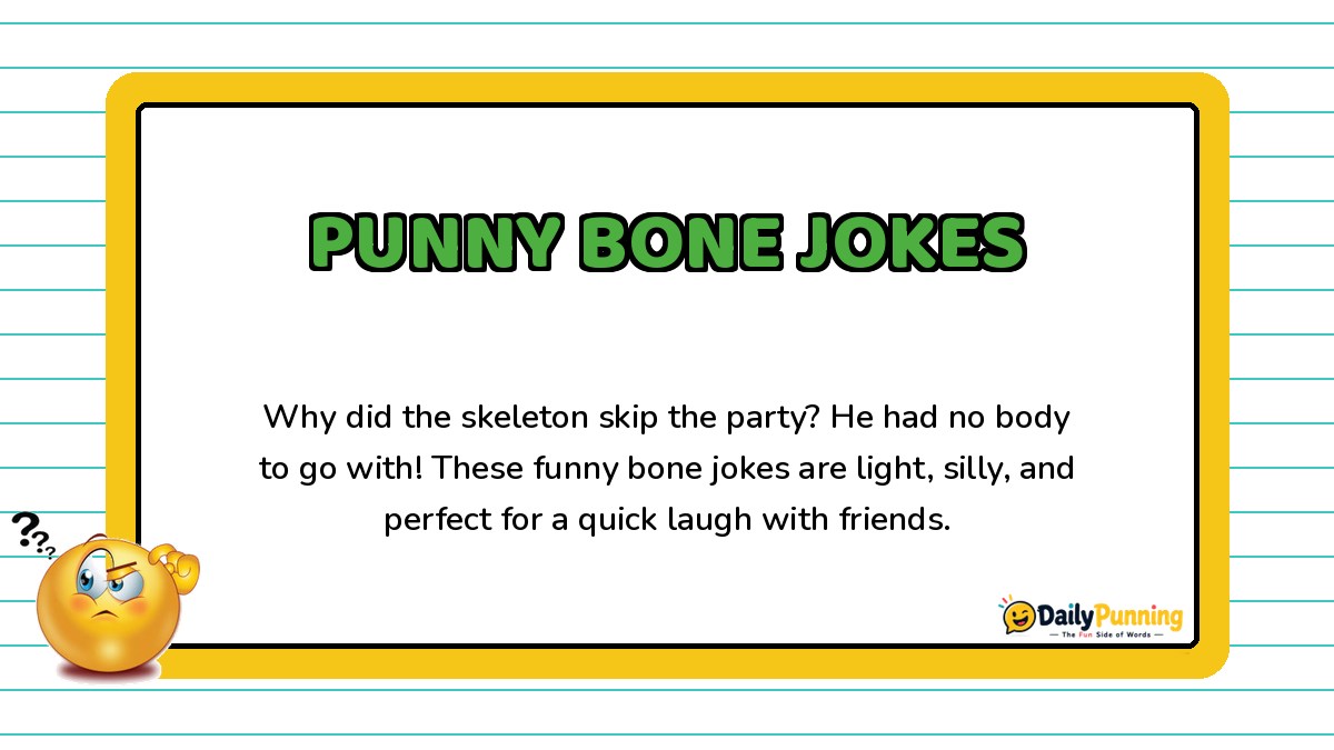Punny Bone Jokes card featuring a silly skeleton joke and playful paragraph text, with confused emoji and DailyPunning logo design.