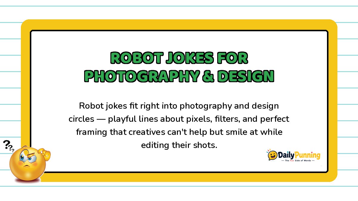 Yellow card featuring robot jokes for photography and design with confused emoji, green heading text, and DailyPunning logo branding.