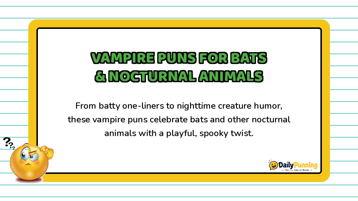 Vampire puns for bats and nocturnal animals card with playful paragraph text, confused emoji, and DailyPunning logo design elements.