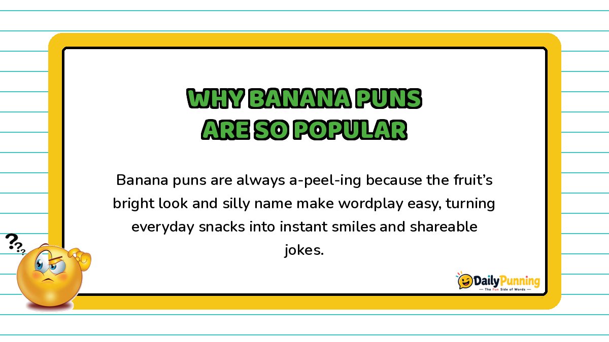 Why banana puns are so popular explained on a yellow-bordered card with playful paragraph text and the DailyPunning logo.