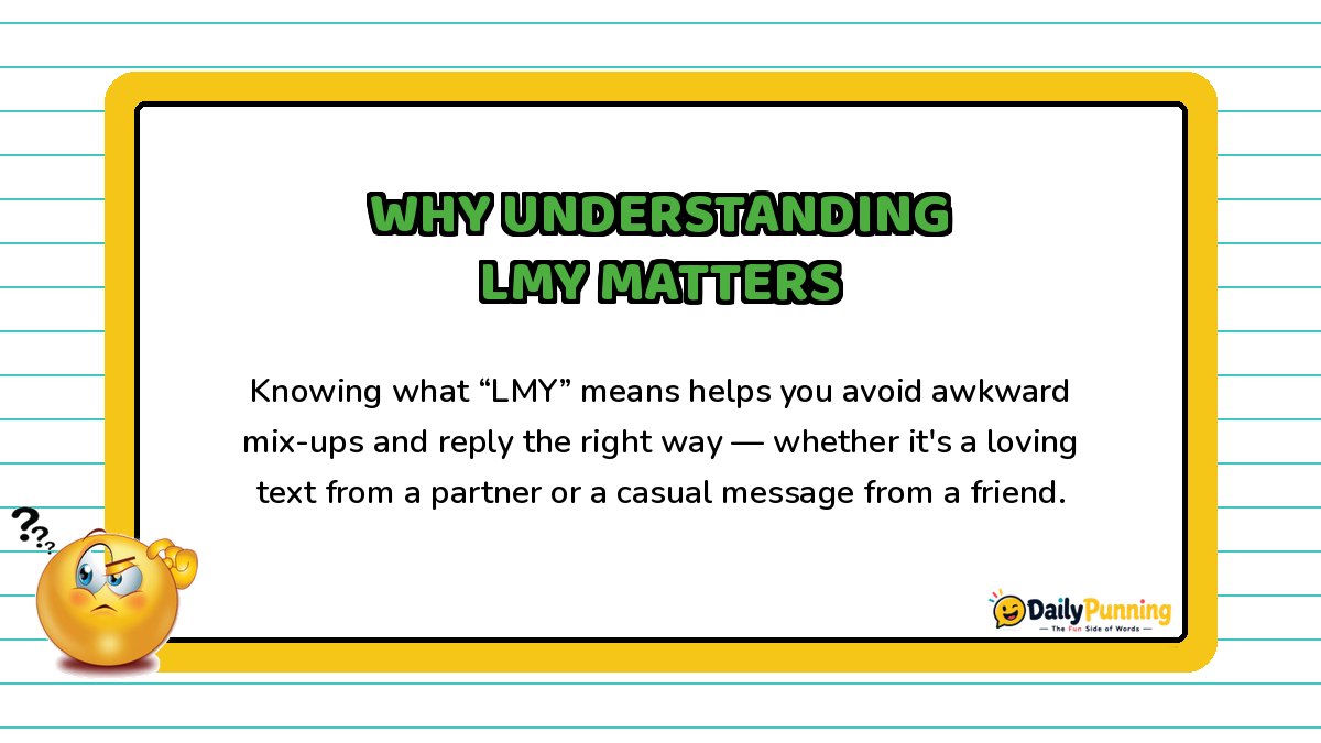 Why understanding LMY matters explained on a yellow-bordered card with paragraph text, confused emoji, and DailyPunning logo design elements.