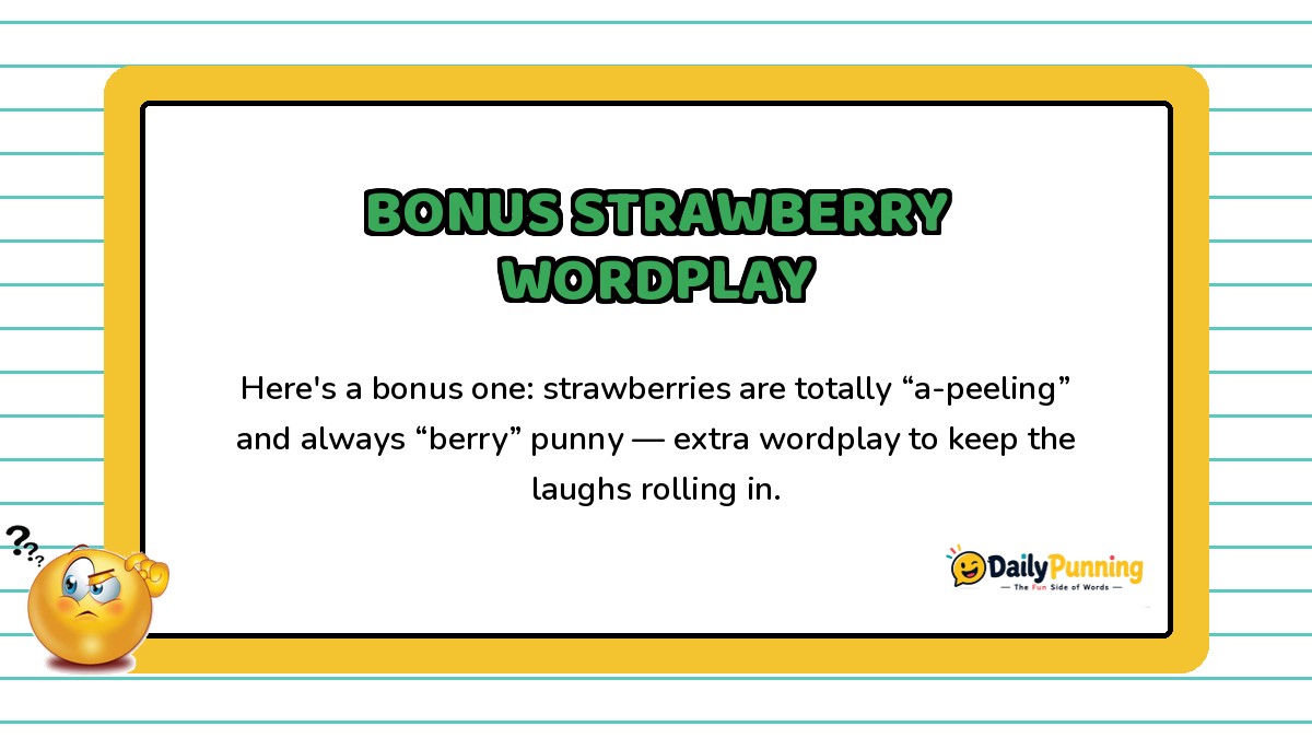 Bonus strawberry wordplay card with fun extra puns, confused emoji, and DailyPunning logo branding design elements.