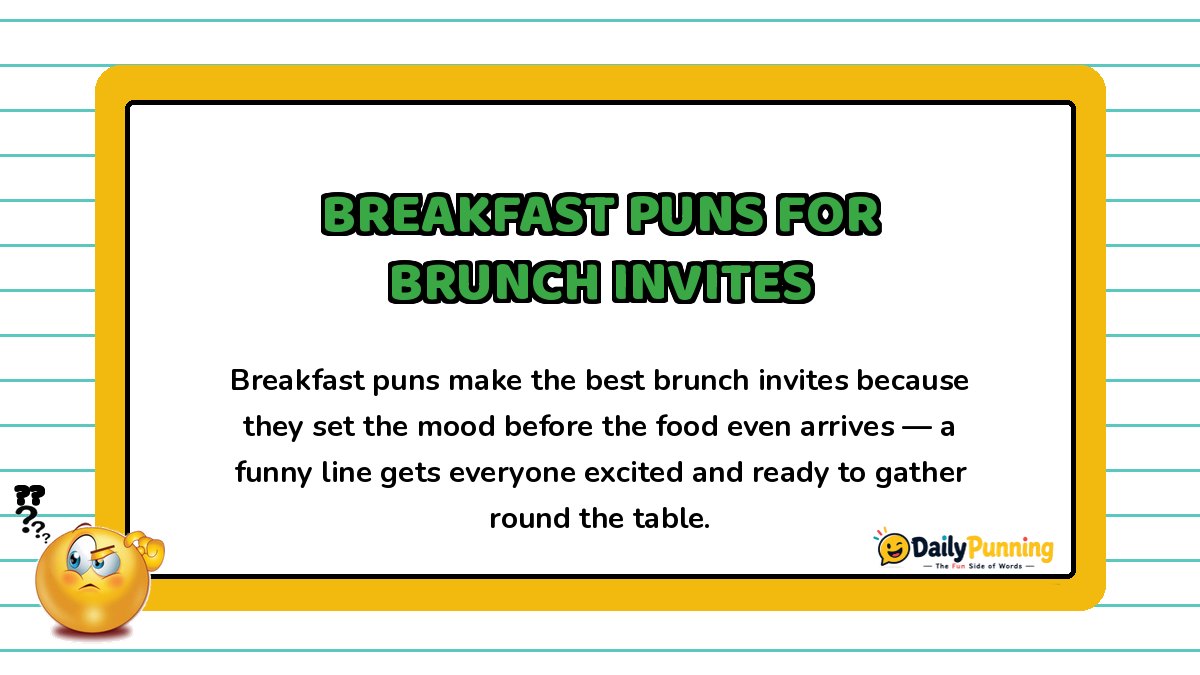 Yellow bordered card about breakfast puns for brunch invites, featuring a confused emoji and DailyPunning logo branding.