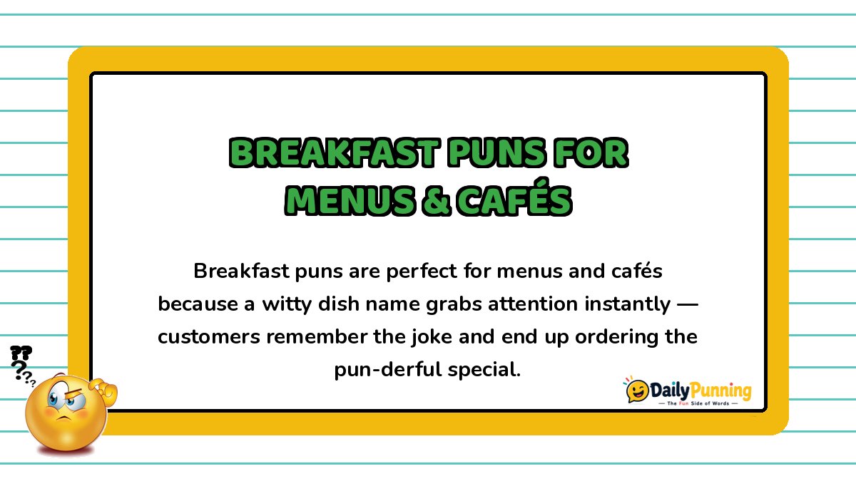 Yellow bordered card about breakfast puns for menus and cafés, featuring a confused emoji and DailyPunning logo branding.