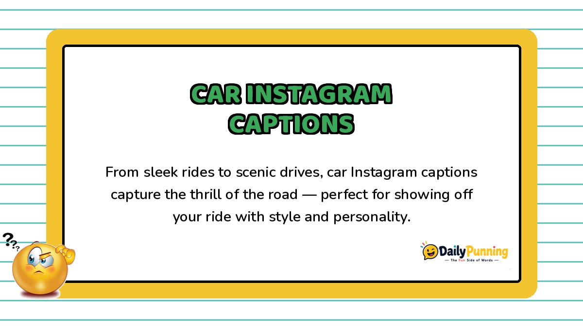Car Instagram captions card with stylish caption ideas text, confused emoji illustration, and DailyPunning logo branding design.