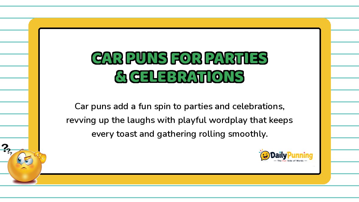 Car puns for parties and celebrations card with playful wordplay text, confused emoji illustration, and DailyPunning logo branding design.