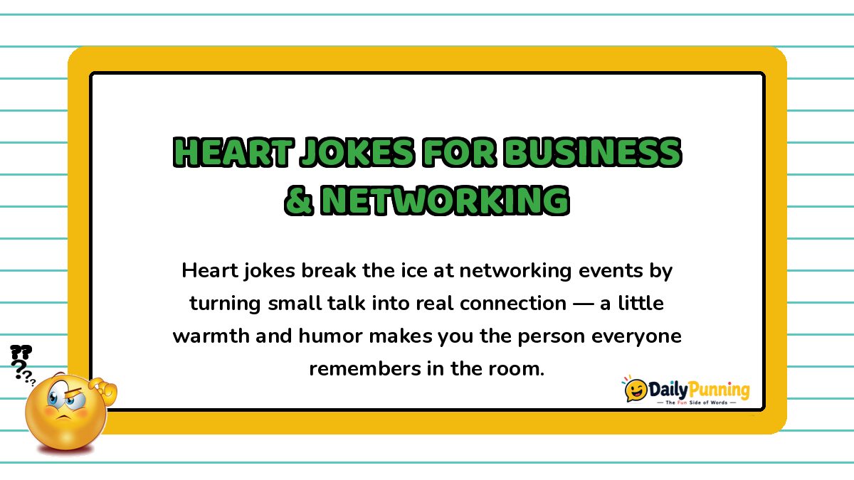 Yellow bordered card about heart jokes for business networking, featuring a confused emoji and DailyPunning logo branding elements.