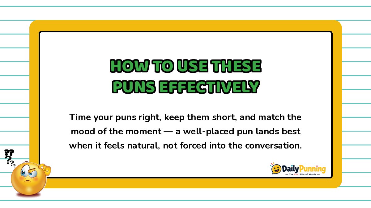 Yellow bordered card explaining how to use puns effectively with timing tips, featuring a confused emoji and DailyPunning logo.