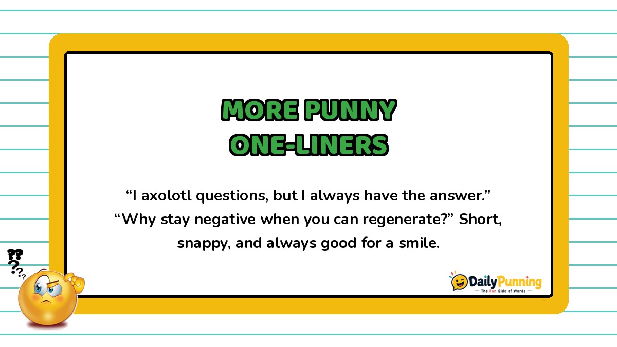 Yellow bordered card featuring more punny axolotl one-liners with a confused emoji and DailyPunning logo branding.